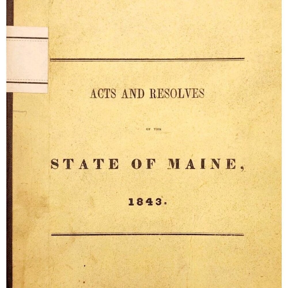 1843 Acts & Resolves State Of Maine 1st Edition 23rd Legislature Public Law F5